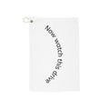 Golf towel. Enjoy the links, ...Now Watch This Drive.